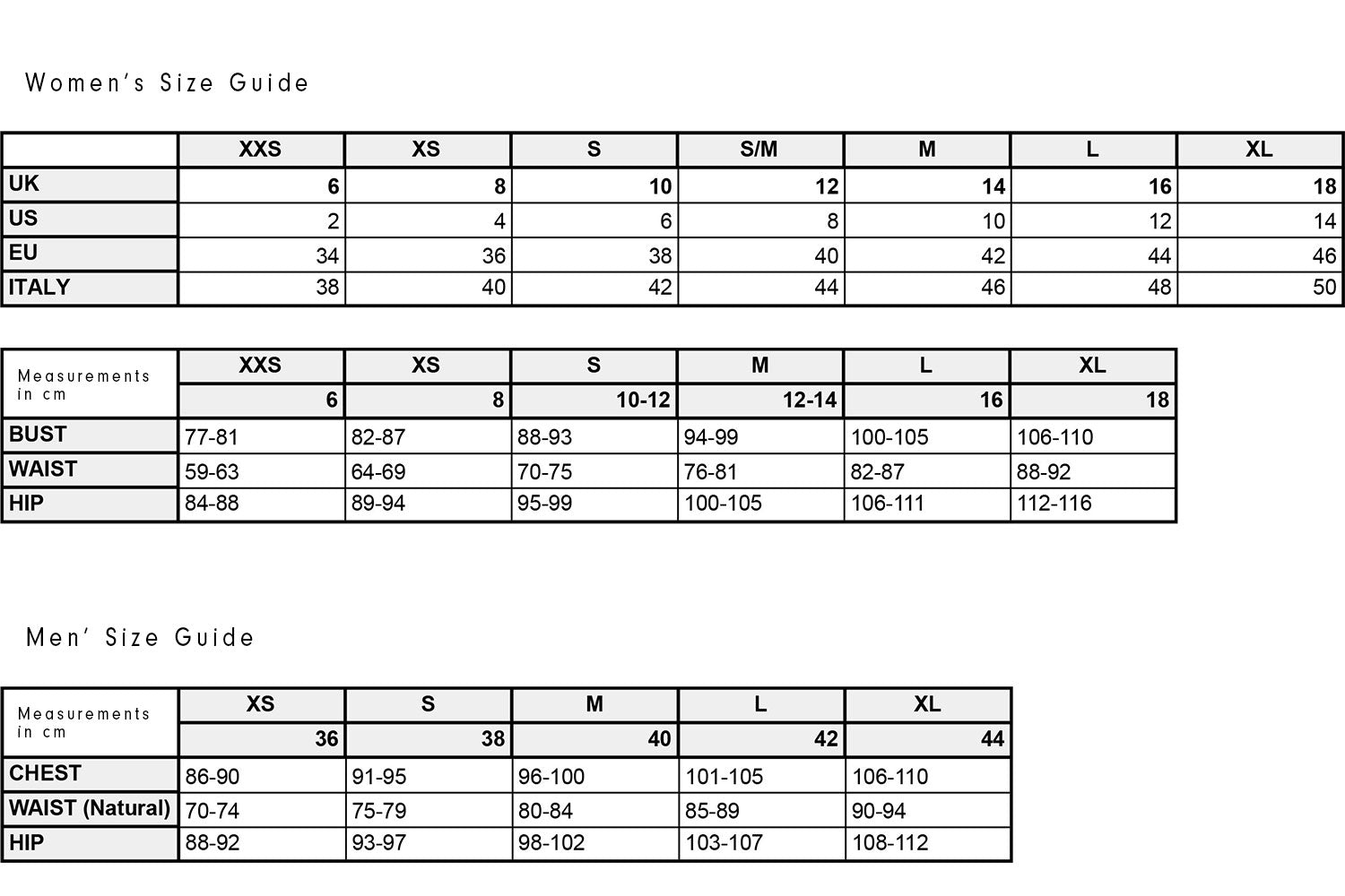 Size guide chart for women and men with measurements in centimetres. Also displays women's standard sizes in UK, US, EU and Italy conversion.
